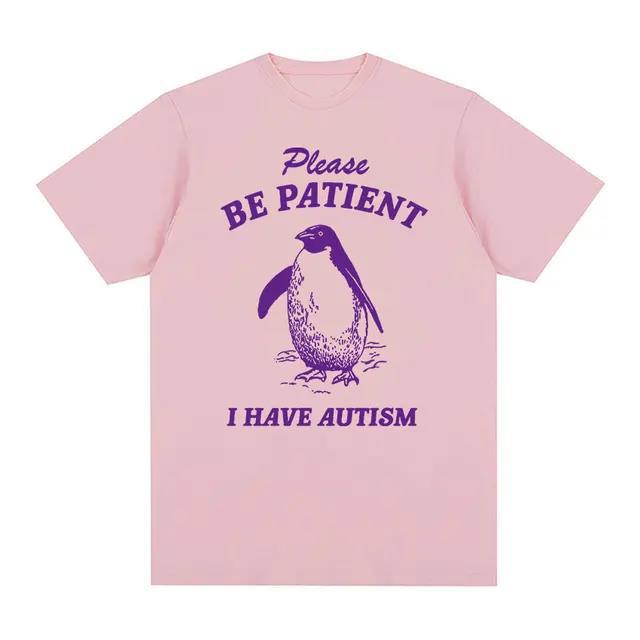 2001Patient I Have Autism Meme T Shirts Funny Men Women