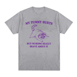 Brave about It Raccoon Meme T Shirts Funny Men Women