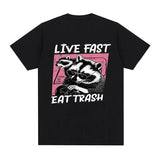 Funny Raccoon Live Fast Eat Trash Graphic T Shirt Unisex