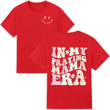 In My Praying Mama Era Shirt in My Mom Era Shirt Mom