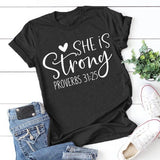 She Is Strong Letter Print T Shirt Women Short Sleeve Tshirt