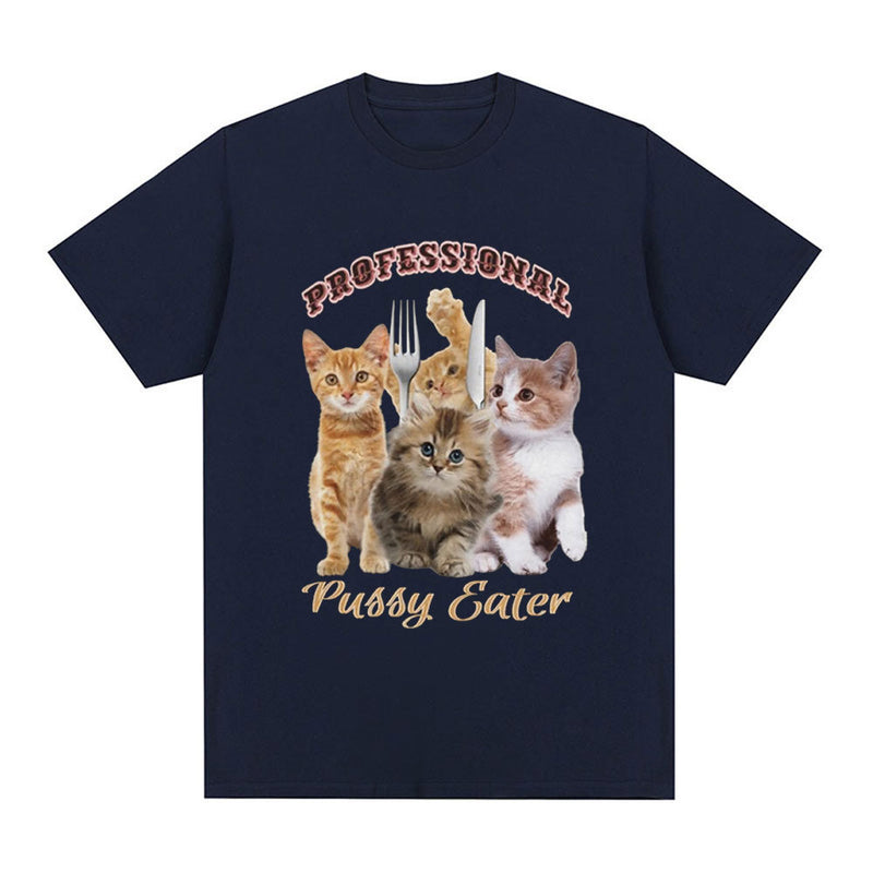 Professional Pussy Eater Funny Cat Meme T Shirt Men Fashion