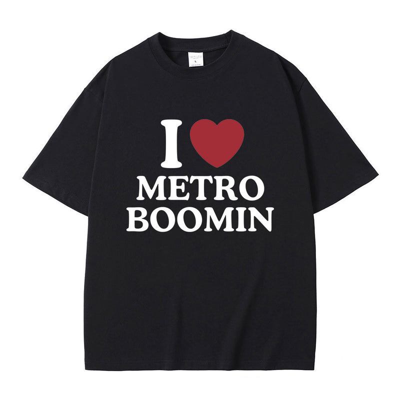 I Love Metro Boomin Graphic Print T Shirt Men Women's Hip