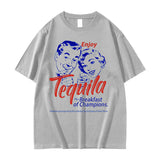 Enjoy Tequila The Breakfast of Champions Funny Meme T Shirts