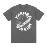 Karma Is A Cat Lover Kawaii Funny Meme T Shirt for Men Women