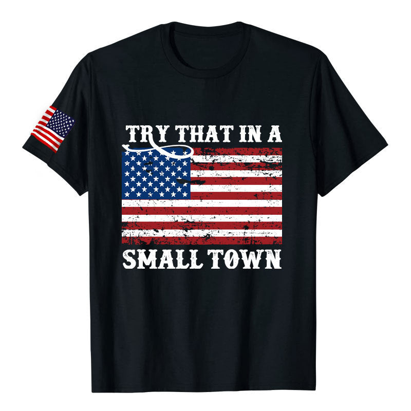 TRY THAT IN A SMALL TOWN Sleeves Printed Crew Neck Short Sleeves