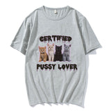 Funny CerTified Pussy Lover Meme Cat T Shirt Men Women Fashion