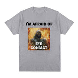 Funny I'm Afraid of Eye Contact Humor Meme Graphic T-shirt