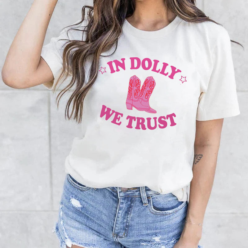 Cowgirl Cute Funny T-shirt In Dolly We Trust Women Vintage