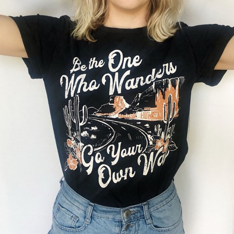 Go Your Own Way Letter Print Women Retro Tops Summer Vintage