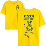 Rizz Em with The Tism T-Shirt, Rizz Em with The Tism Shirt