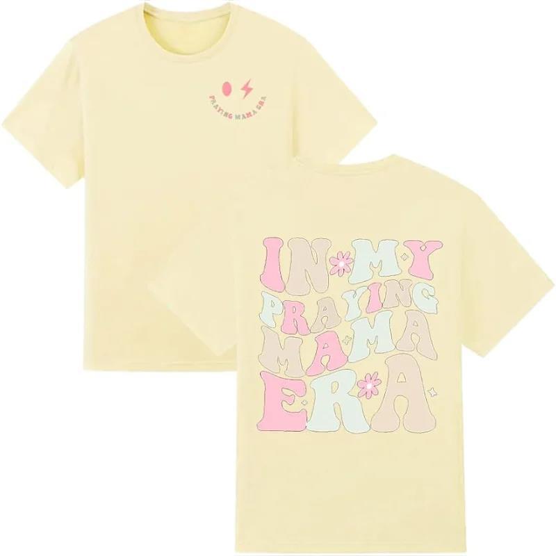 In My Praying Mama Era Shirt in My Mom Era Shirt Mom