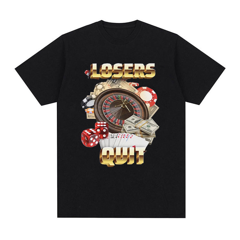 Losers Quit Gambling Meme Graphic T Shirt Men's Vintage