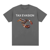 Tax Evasion Lobster Funny Meme Graphic Print Tee Shirt Men