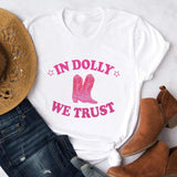 Cowgirl Cute Funny T-shirt In Dolly We Trust Women Vintage