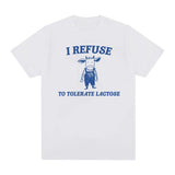 Tolerate Lactose Funny Meme Tee Shirt Men Women Fashion