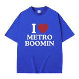 I Love Metro Boomin Graphic Print T Shirt Men Women's Hip