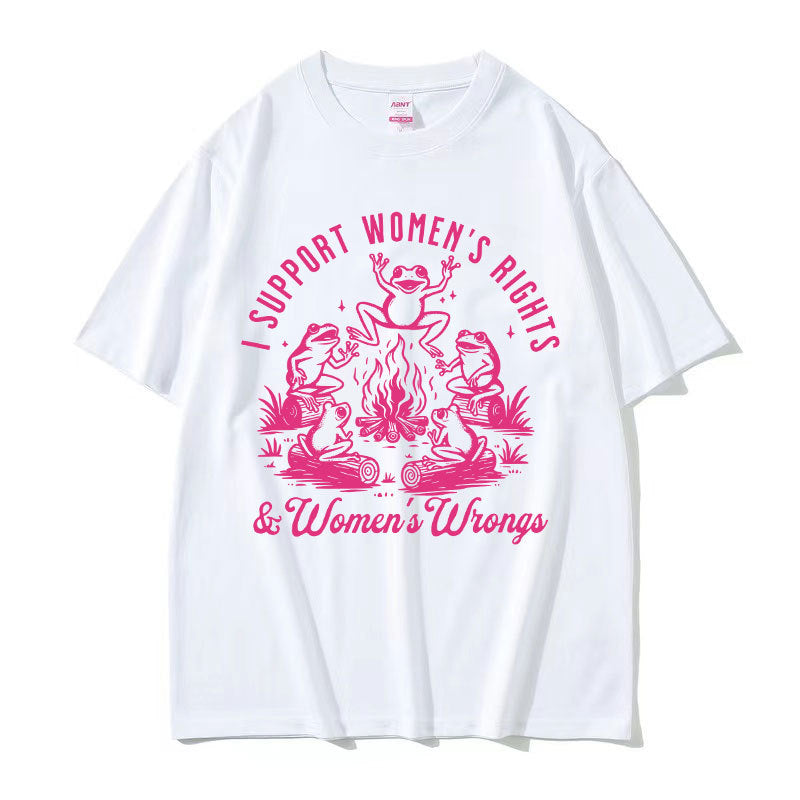 I Support Women's Rights and Wrongs Frog Funny Meme T Shirts