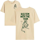 Rizz Em with The Tism T-Shirt, Rizz Em with The Tism Shirt