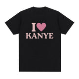 I Heart Kanye West Letter Print T-shirt Men Fashion Vintage
