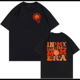 In My Basketball Mom Era T-Shirt 2 Sided, Basketball Lover