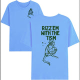 Rizz Em with The Tism T-Shirt, Rizz Em with The Tism Shirt