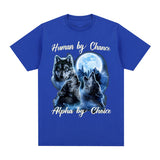 Human By Chance Alpha By Choice Wolf Graphic T-shirt Men