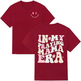In My Praying Mama Era Shirt in My Mom Era Shirt Mom