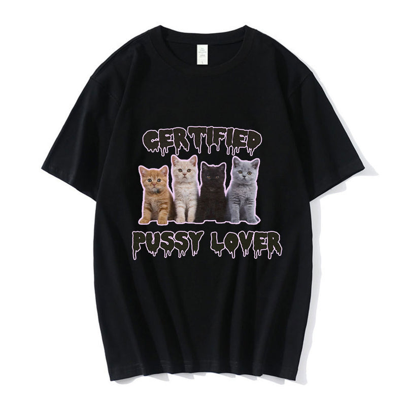 Funny CerTified Pussy Lover Meme Cat T Shirt Men Women Fashion