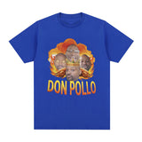 Don Pollo Funny Meme Graphic T Shirt King of Ohio O-Neck