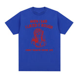 When I Said I Liked It Rough Funny Meme T-shirt Men Women