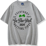 Everybody in The Pub Getting Tipsy T-Shirt Funny St Patrick
