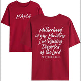 Motherhood is My Ministry T-Shirt  Motherhood is My Ministry