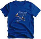 His Eye is on The Sparrow Christian T-Shirt Cotton Unisex