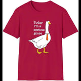 Today I'm A Serious Goose T-Shirt Silly Goose Shirt  Funny