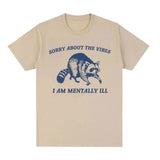 My Tummy Hurts Funny Raccoon Graphic T Shirt Weird