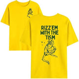 Rizz Em with The Tism T-Shirt, Rizz Em with The Tism Shirt