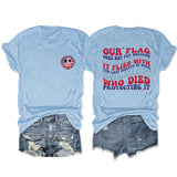 Casual T-Shirt OUR FLAG DOES NOT FLY BECAUSE Loose Short Sleeve