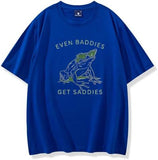 Funny Even Baddies Get Saddies Frog Tshirt,Mental Health