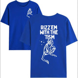 Rizz Em with The Tism T-Shirt, Rizz Em with The Tism Shirt