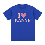 I Heart Kanye West Letter Print T-shirt Men Fashion Vintage