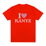 I Heart Kanye West Letter Print T-shirt Men Fashion Vintage