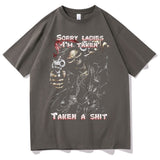 Epic Skull Man Graphic Tshirt Sorry Ladies I'm Taken Taken
