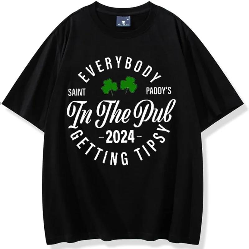 Everybody in The Pub Getting Tipsy T-Shirt Funny St Patrick