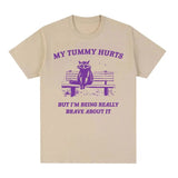 My Tummy Hurts Funny Raccoon Graphic T Shirt Weird