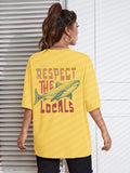 Respect The Locals Shark Tshirts Women Street Hip Hop Clothes