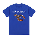 Tax Evasion Lobster Funny Meme Graphic Print Tee Shirt Men