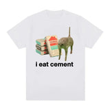 I Eat Cement Cursed Cat Funny Meme T Shirt for Men Women