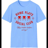 Home Plate Social Club Hey Batter Swing Shirt Baseball