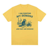 2006Fighting My Demons Raccoon Meme T Shirts Funny Men Women